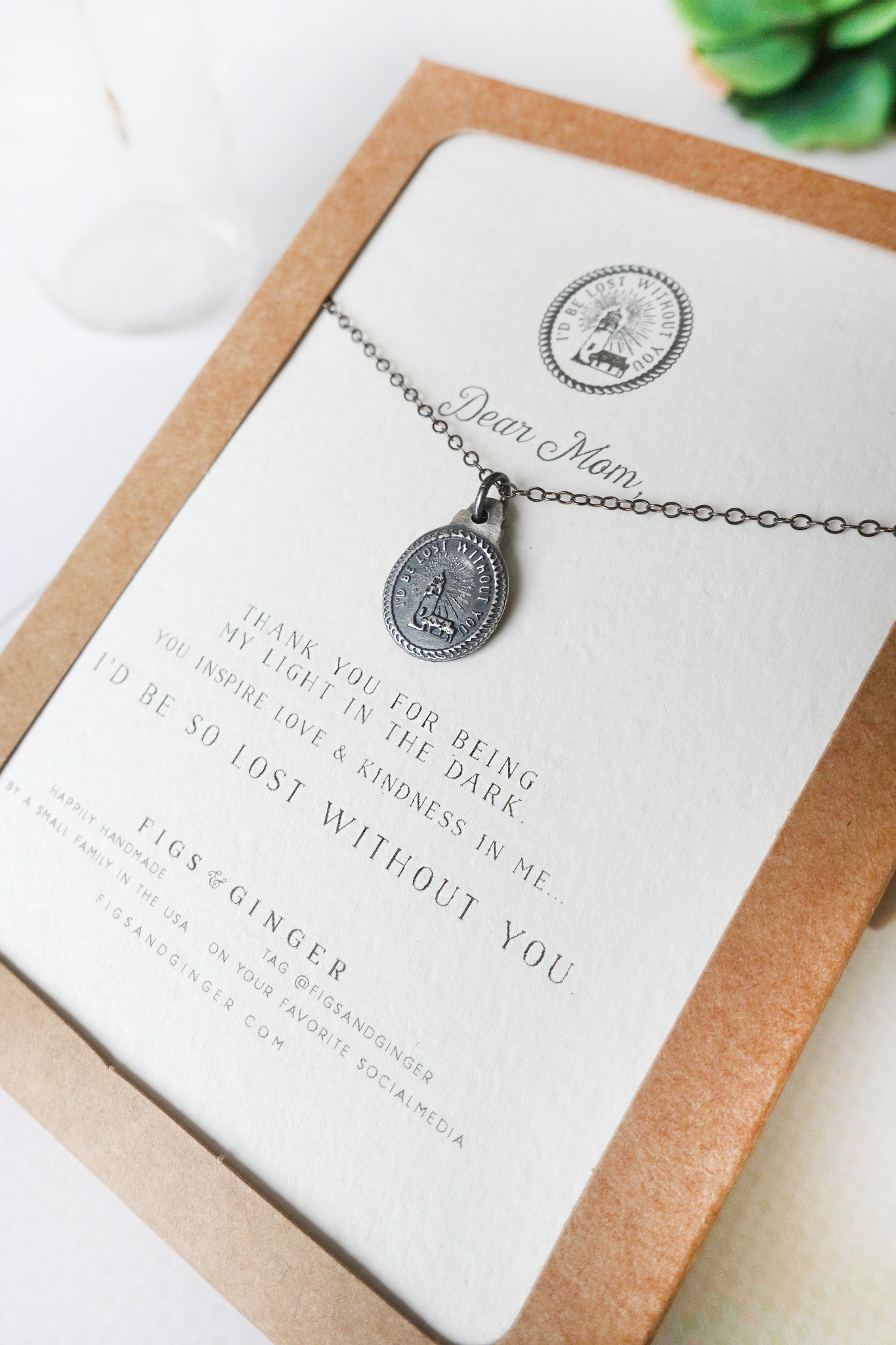 Dear Mom: I'd Be Lost Without You Necklace